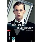 Oxford Bookworms Library: Level 3:: The Picture of Dorian Gray: 1000 Headwords (Oxford Bookworms ELT)