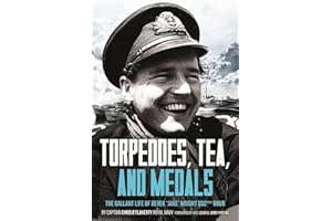 Torpedoes, Tea, and Medals: The Gallant Life of Commander D. G. H. 'Jake' Wright DSC**Royal Naval Volunteer Reserve