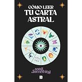 C&oacute;mo leer tu carta astral (Somos B)