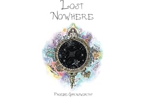 Lost Nowhere: A Journey of Self-Discovery in a Magical World