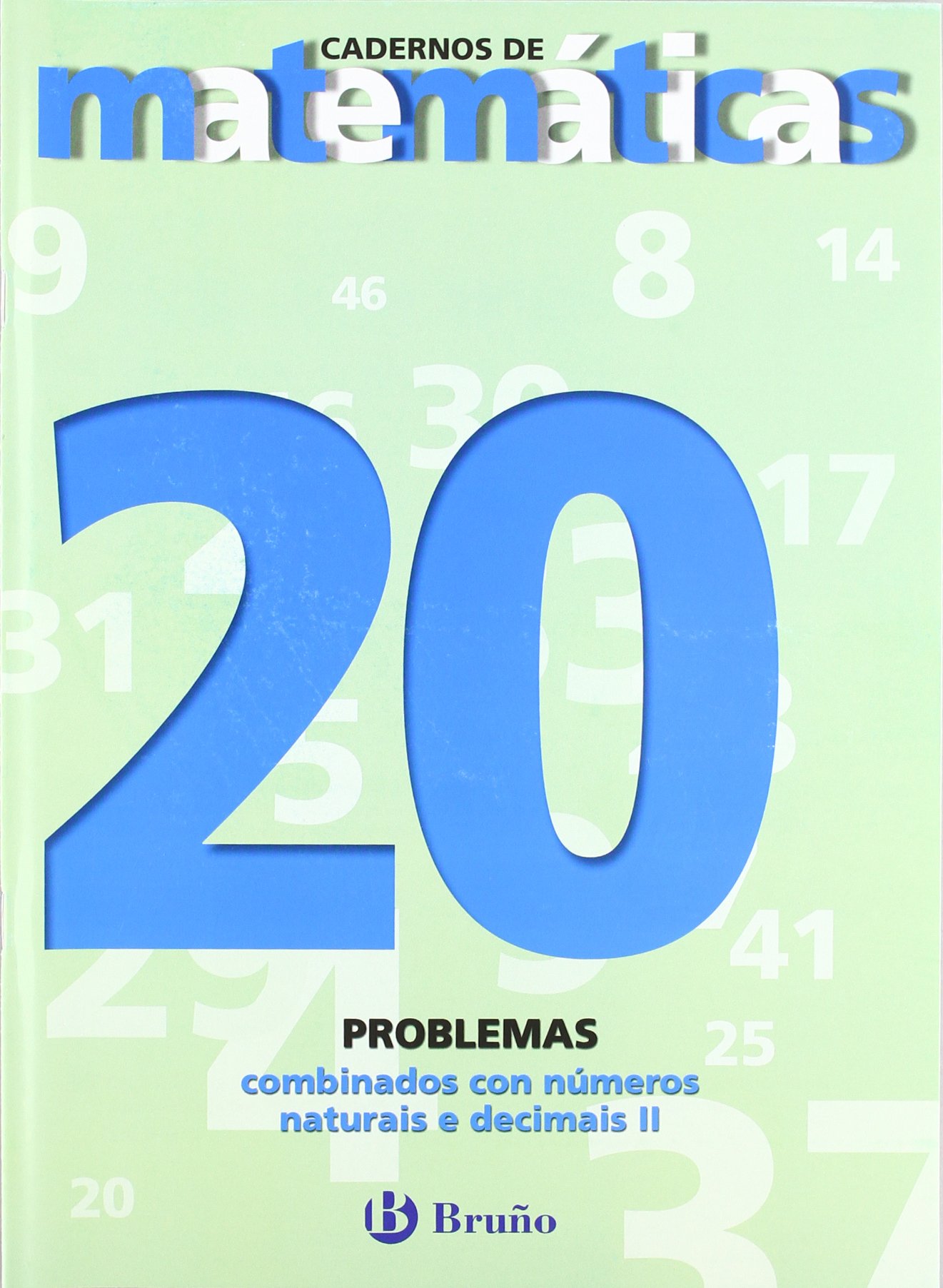 20. Problemas combinados con números naturais e decimais II