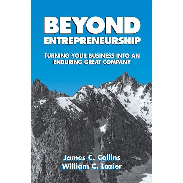 BE 2.0 (Beyond Entrepreneurship 2.0): Turning Your Business