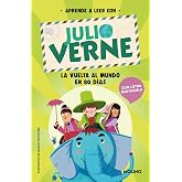 Aprende a leer con Julio Verne - La vuelta al mundo en 80 d&iacute;as: Con letra MAY&Uacute;SCULA: 1 (Peques)