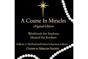 A Course in Miracles: Workbook for Students/Manual for Teachers