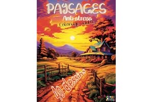 Coloriage adulte paysages anti-stress: Livre de coloriage pour adultes découvrez le monde fantastique de l'art thérapie avec 40 magnifiques paysages relaxants de campagne