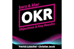 OKR kurz & klar - Objectives & Key Results