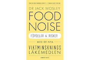 Food noise : fördelar och risker med de nya viktminskningsläkemedlen