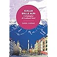 Giallo sulle Alpi. Un'indagine di Scotland Yard