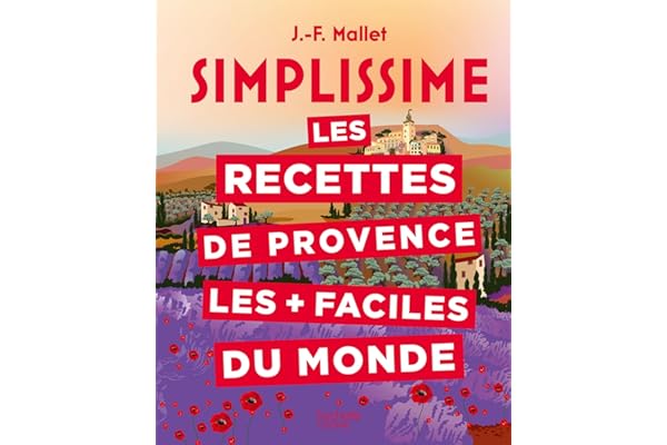 Les recettes de Provence les + faciles du monde