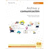 ARCHIVO Y COMUNICACION 2&ordf;ED 2021