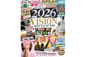2026 Vision Board Clip Art Book: 600+ Extensive Collection of Powerful Pictures, Quotes, Words, and Affirmations to Create Dream Boards for Women & Men (2026 vision board supplies, Band 1)