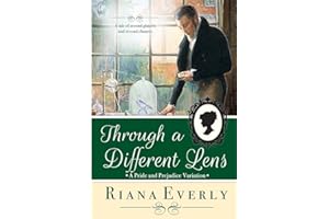 Through a Different Lens: A Pride and Prejudice Variation