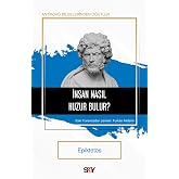 İnsan Nasıl Huzur Bulur ?