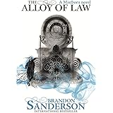 The Alloy of Law: A Mistborn Novel