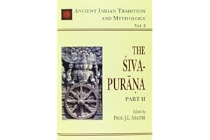 Siva Purana Vol. 2 (Ancient Indian Tradition and Mythology Series): v. 2
