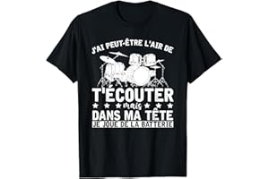 BAGUETTES DE BATTERIE CADEAU MUSIQUE BATTERIE Cadeau Pour Batteur Drums Drummer Joueur De La Batterie T-Shirt