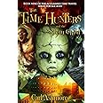 The Time Hunters and the Silent Child: 9 (The Time Hunters Saga)