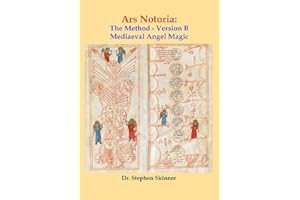 Ars Notoria: The Method - Version B: Mediaeval Angel Magic