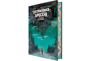 L'attraversaspecchi. Il graphic novel. Fidanzati d