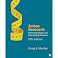 Action Research: Improving Schools and Empowering Educators