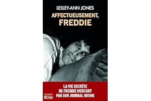 Affectueusement, Freddie: Les journaux intimes inédits de Freddie Mercury