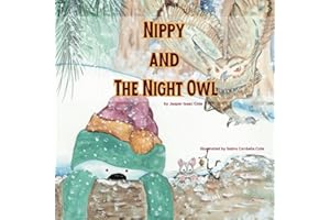Nippy and the Night Owl: Children's Picture Book for Christmas - Perfect Bedtime Story (The Adventures of the Snow People)