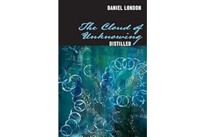 The Cloud of Unknowing, Distilled