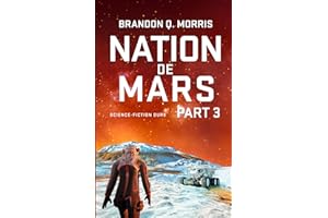 Nation de Mars 3: Science-fiction dure