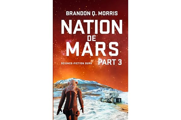 Nation de Mars 3: Science-fiction dure