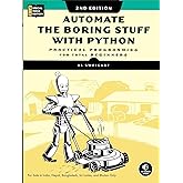 Automate the Boring Stuff With Python: Practical Programming for Total ...