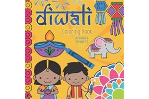 Diwali Coloring Book For Toddlers & Kids Ages 2-5: Simple & Fun Designs For Preschool Children. Ideal for Celebrating The Festival of Lights.