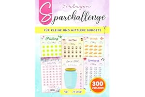 300 Sparchallenge Vorlagen für die Umschlagmethode: Cash Stuffing Zubehör zum Geldsparen für kleine und Mittlere Budgets | Passend für die Aufbewahrung in Zipper Umschläge A6