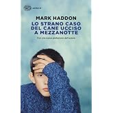 Lo strano caso del cane ucciso a mezzanotte