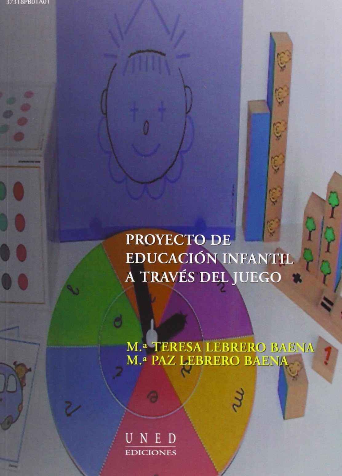 Proyecto de Educación Infantil a Través Del Juego