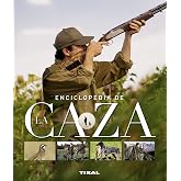 Enciclopedia De La Caza