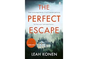 The Perfect Escape: The twisty psychological thriller that will keep you guessing until the end