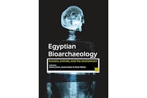 Egyptian Bioarchaeology: humans, animals, and the environment