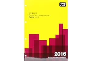 JCT: Design and Build Contract Guide 2016 (DBG)