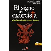 El signo del exorcista: Mis &uacute;ltimas batallas contra Satan&aacute;s: 60 (Testigos)
