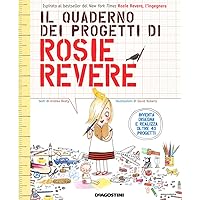 Il quaderno dei progetti di Rosie Revere. Ediz. a colori