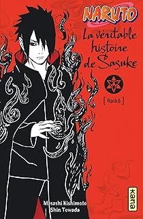 Naruto - romans - Tome 9 - La véritable histoire de Sasuke