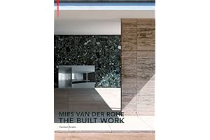 Mies Van Der Rohe: The Built Work