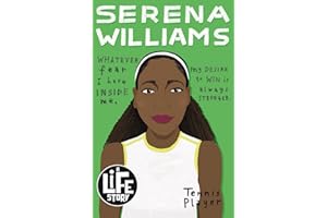 Serena Williams: 1 (A Life Story)