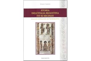 Storia dell'Italia bizantina (VI-XI secolo). Da Giustiniano ai Normanni