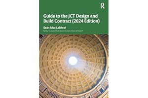 Guide to the JCT Design and Build Contract - 2024 Edition