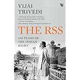 The RSS: 100 Years of the Indian Right