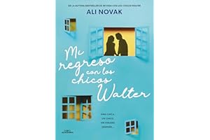 Mi regreso con los chicos Walter (Mi vida con los chicos Walter 2) (Sin límites)