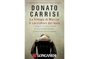 La Trilogia di Marcus, il cacciatore del buio: Il