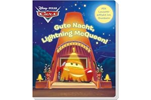 Disney PIXAR Cars: Gute Nacht, Lightning McQueen!: Pappbilderbuch mit Glow-in-the-Dark-Effekten auf jeder Seite