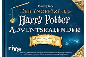 RIVA VERLAG Der inoffizielle Harry-Potter-Adventskalender: 24 neue magische Tipps, Rezepte und Ideen